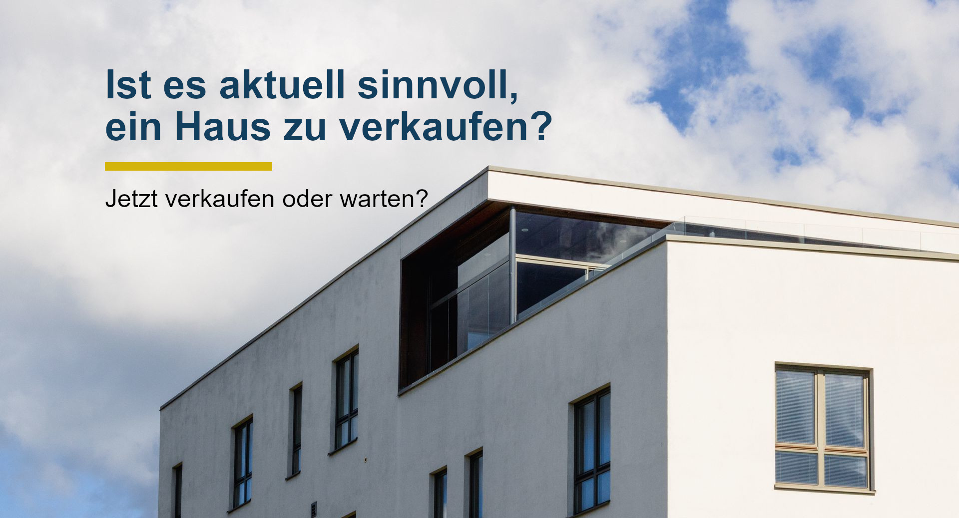 Ist es aktuell sinnvoll ein Haus zu verkaufen
